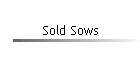 Sold Sows